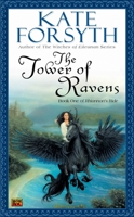 The Tower of Ravens (Rhiannon's Ride, Book 1) 0451460324 Book Cover