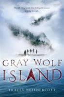 Gray Wolf Island 1524715301 Book Cover