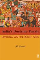 The Doctrine Puzzle: India's Limited War Doctrine 1138019704 Book Cover