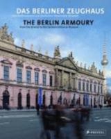 The Berlin Zeughaus (Museum Guides) 3791333569 Book Cover