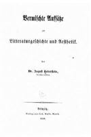 Vermischte Aufs�tze Zur Litteraturgeschichte Und Aesthetik 1523238577 Book Cover