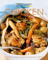 Food Lovers: Chicken 1908533498 Book Cover