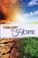 From Hurt to Hope 1946622109 Book Cover