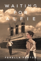 Waiting For Alfie 1398446149 Book Cover