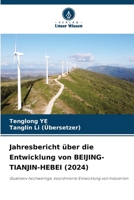 Jahresbericht über die Entwicklung von BEIJING-TIANJIN-HEBEI (2024) 6209366562 Book Cover