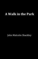 A Walk in the Park 1918424101 Book Cover