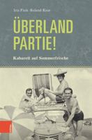 Uberlandpartie!: Kabarett Auf Sommerfrische 3205206711 Book Cover