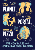 The Planet, the Portal, and a Pizza 0316580406 Book Cover