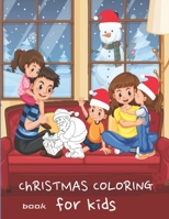 Christmas Coloring Book for Kids: Christmas Coloring Book for Kids 35 page in 8.5 "x 11" format in good quality ideal as a Christmas gift for your ... little cousin little brother and sister, B08M8RJC9T Book Cover