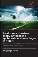 Zwalczanie ubóstwa i osoby wykluczone spolecznie w stanie Lagos w Nigerii (Polish Edition) 6630314565 Book Cover
