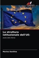 La struttura istituzionale dell'UE 6203063290 Book Cover