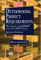 Determining Project Requirements: Mastering the Babok(r) and the Cbap(r) Exam 0367380862 Book Cover