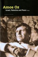 Israel, Palestine and Peace: Essays 0156001926 Book Cover