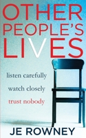 Other People's Lives 1739689909 Book Cover