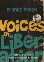 Voices of Liberation: Frantz Fanon 1608466132 Book Cover