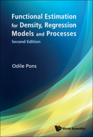 Functional Estimation for Density, Regression Models and Processes (Second Edition) 9811272832 Book Cover