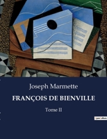 François de Bienville: Tome II B0CDK3PRXY Book Cover