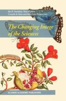 The Changing Image of the Sciences 1402008473 Book Cover