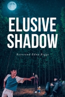 Elusive Shadow B0H3M2X4MW Book Cover