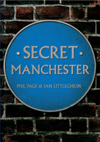 Secret Manchester 1445640198 Book Cover