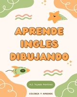 Aprende inglés coloreando: Colorea y aprende B0CH2D5JD1 Book Cover