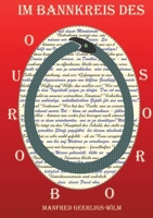 Im Bannkreis des Ouroboros: Hauptkommissar Beyer entdeckt im Haus einer ermordeten jungen Frau verborgene Schriftzüge. Sie decken die wahren Familienverhältnisse auf. (German Edition) 3384391268 Book Cover
