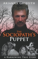 The Sociopath's Puppet B0CMGFMSKB Book Cover