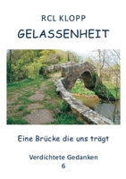 Gelassenheit: Eine Brücke die uns trägt 3753435686 Book Cover