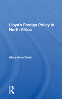 Libya's Foreign Policy in North Africa 0367160692 Book Cover