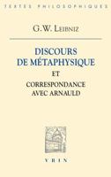 Discours de Metaphysique Et Correspondance Avec Arnauld 2711604829 Book Cover