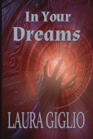 In Your Dreams: A Dream Verse Novel (The Dream Verse Series) B0DWLSB8P5 Book Cover