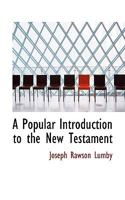 A Popular Introduction to the New Testament 0530518325 Book Cover