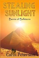 Stealing Sunlight 0997778547 Book Cover