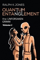Quantum Entanglement Vol 1 B08C49FQ13 Book Cover