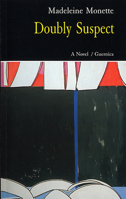 Doubly Suspect: A Novel (Prose Series 45) 155071113X Book Cover