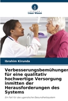 Verbesserungsbemühungen für eine qualitativ hochwertige Versorgung inmitten der Herausforderungen des Systems 6205714019 Book Cover