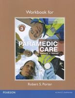 Workbook for Paramedic Care: Principles & Practice, Volume 3 0132111071 Book Cover