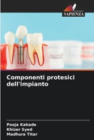 Componenti protesici dell'impianto (Italian Edition) 6208501539 Book Cover