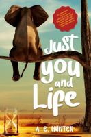 Just You and Life 0645966118 Book Cover