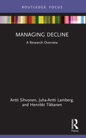 Managing Decline: A Research Overview 1032192909 Book Cover