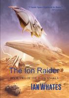 The Ion Raider 1910935387 Book Cover