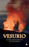 Vesubio: El descubrimiento de un pergamino 1685740146 Book Cover