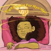 Night Night for Nye'Nye: (Good Night Inaaya) B0GQGYRSTF Book Cover