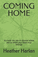 COMING HOME: It's never too late to discover where and to whom your heart truly belongs (MILLBROOK HEARTS, SMALL TOWN VIRGINIA ROMANCE) B0FMYGLV1J Book Cover