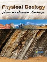 Physical Geology Across the American Landscape 0757555985 Book Cover