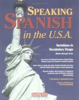 Speaking Spanish in the USA: Variations in Vocabulary Usage 0764129538 Book Cover