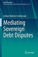 Mediating Sovereign Debt Disputes 3031467892 Book Cover