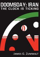 Doomsday: Iran - The Clock is Ticking 1937592251 Book Cover