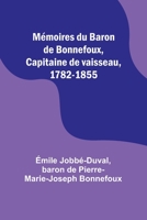 Mémoires du Baron de Bonnefoux, Capitaine de vaisseau, 1782-1855 9357387404 Book Cover