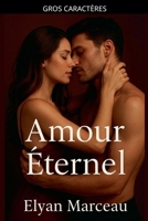 Amour Éternel (French Edition) B0GF6M2DFC Book Cover